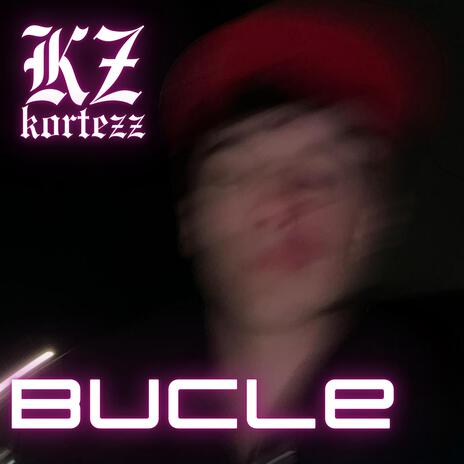 Bucle | Boomplay Music