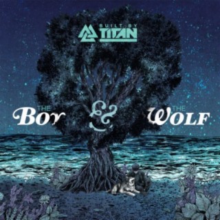 The Boy & The Wolf