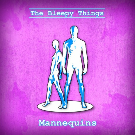 Mannequins | Boomplay Music