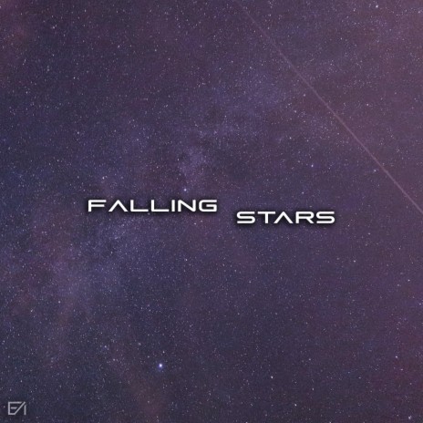 Falling Stars | Boomplay Music