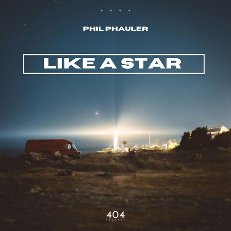 Like a Star | Boomplay Music