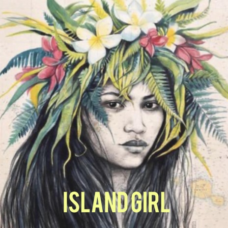 Island Girl ft. Majah | Boomplay Music