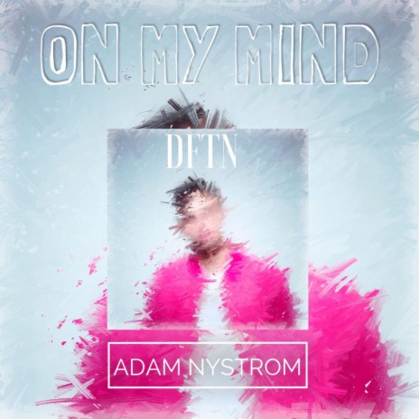 On My Mind | Boomplay Music