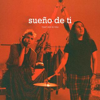 Sueño De Ti lyrics | Boomplay Music