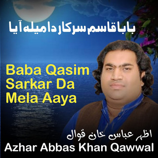 Baba Qasim Sarkar Da Mela Aaya