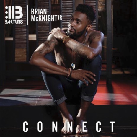 Connect ft. Brian McKnight | Boomplay Music