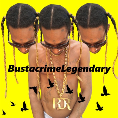 BustacrimeLegendary | Boomplay Music