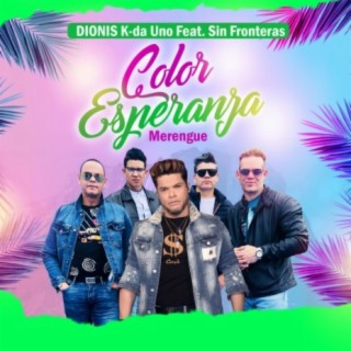 Color Esperanza Merengue (feat. Sin Fronteras) [Merengue]