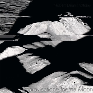 Improvisations for the Moon (2021)