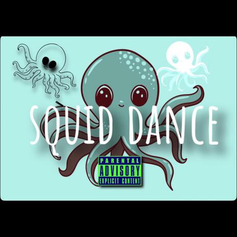 Squid Dance