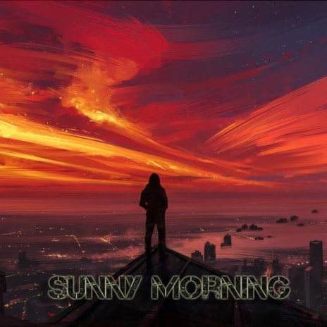 Sunny Morning | Boomplay Music