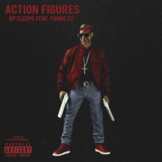Action Figures (feat. Young 22)