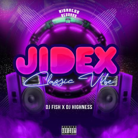 Jidex Classic Vibe ft. DJ Fish