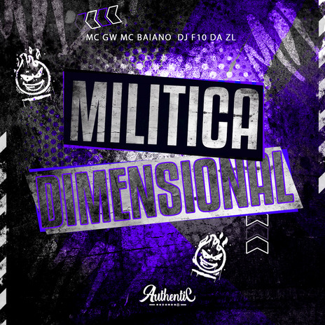 Militica Dimensional ft. Authentic Records, DJ F10 DA ZL & MC GW | Boomplay Music