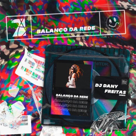 Balanço da Rede (Dany Freitas Remix) | Boomplay Music