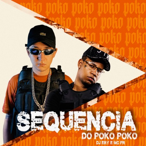 Sequencia do Poko Poko ft. MC PR | Boomplay Music