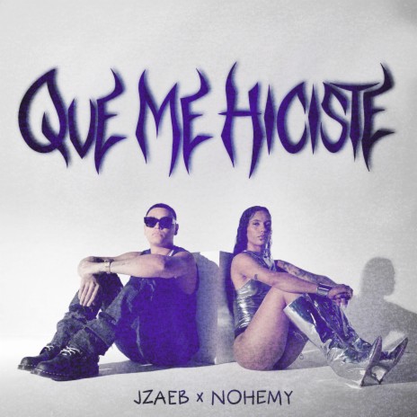 QUE ME HICISTE ft. JZAEB | Boomplay Music