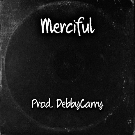 Merciful | Boomplay Music