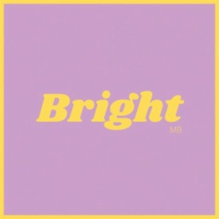 Bright