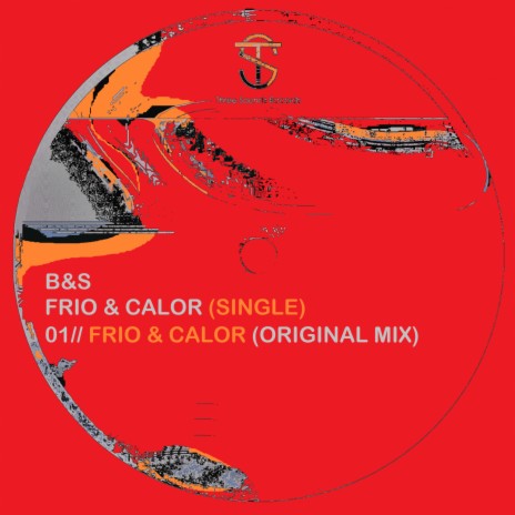 Frio & Calor (Original Mix) | Boomplay Music