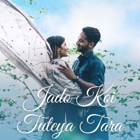 Jado Koi Tuteya Tara ft. Shruti Jain | Boomplay Music