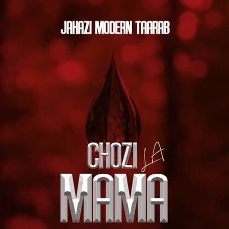 Chozi La Mama | Boomplay Music