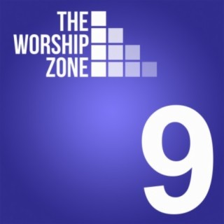 The Worship Zone Nine