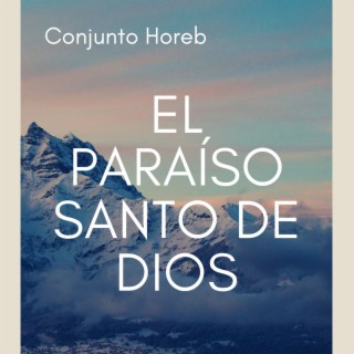 El paraiso santo de Dios