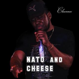 Nato and Cheese