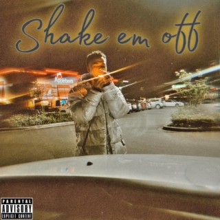 Shake Em Off