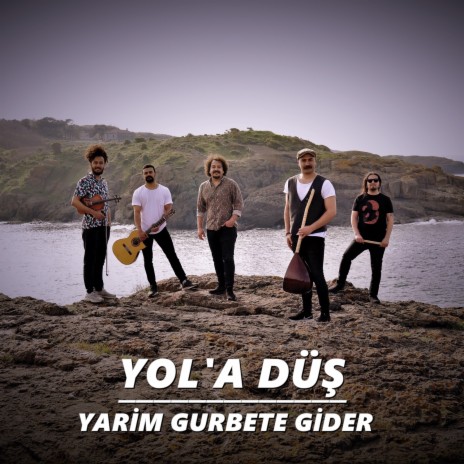 Yarim Gurbete Gider | Boomplay Music