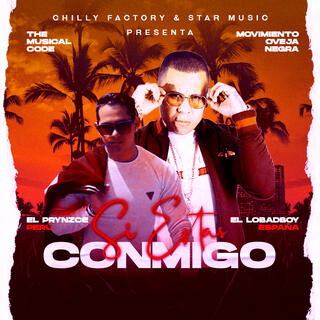 Si Estas Conmigo ft. El Lobadboy lyrics | Boomplay Music