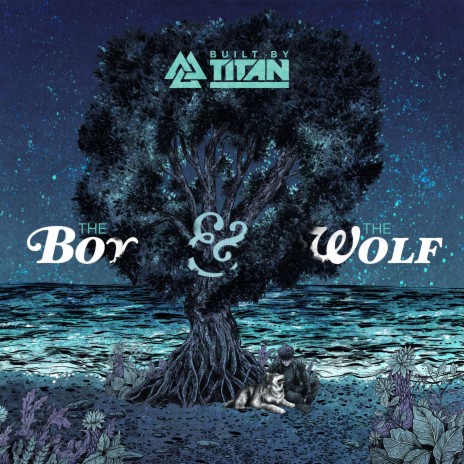 The Boy & The Wolf | Boomplay Music