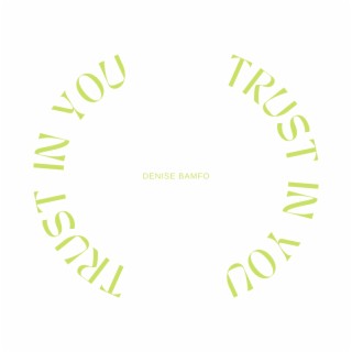 Trust In You lyrics | Boomplay Music
