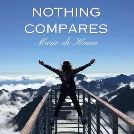 Nothing Compares | Boomplay Music