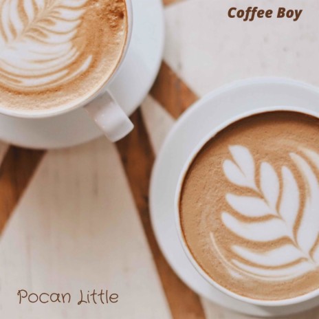 Coffee Boy | Boomplay Music