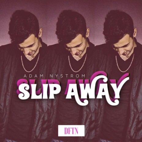 Slip Away | Boomplay Music