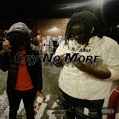 Cry No More ft. Big Moly | Boomplay Music