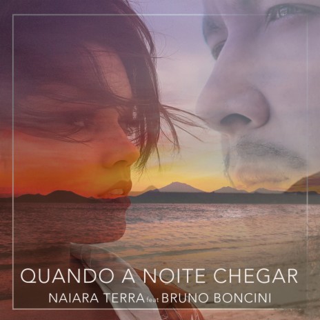 Quando a Noite Chegar ft. Bruno Boncini | Boomplay Music