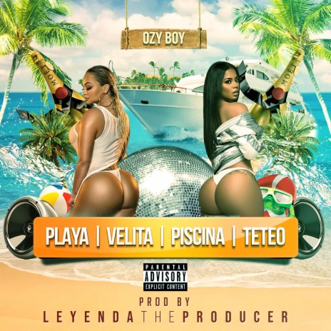 Playa, velita, piscina, teteo | Boomplay Music