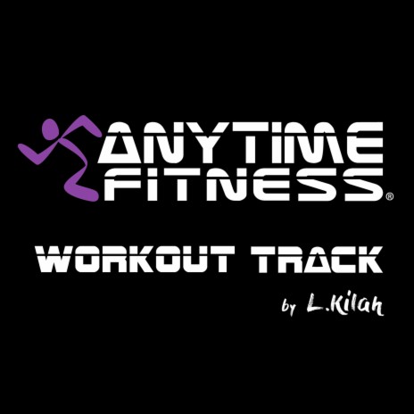 Anytime Fitness Workout Track | Boomplay Music