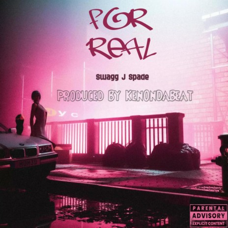 For Real ft. J Spade | Boomplay Music