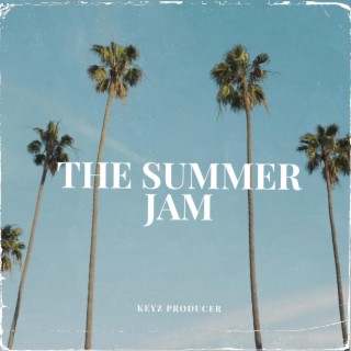 The summer jam