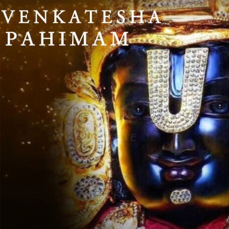 Venkatesha Pahimam | Boomplay Music