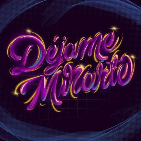 Déjame Mirarte | Boomplay Music