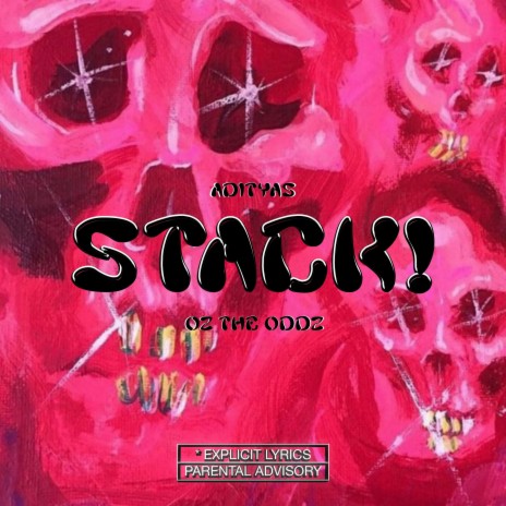 stack! ft. Oz the Oddz