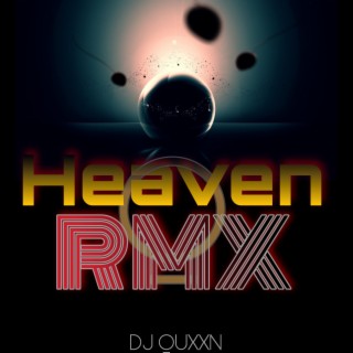 Heaven (Remix)