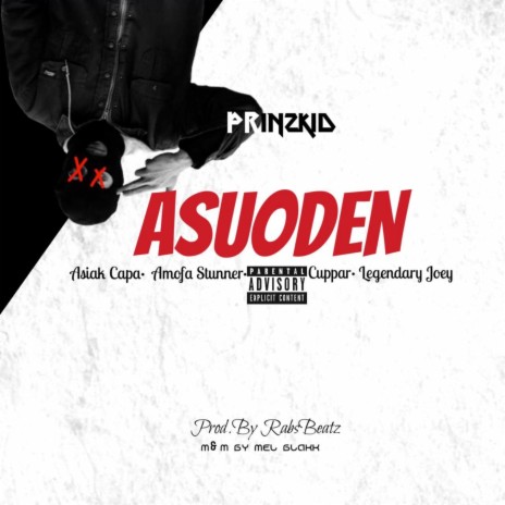 Asuoden ft. Amofa Stunner, Legendary Joey, Asiak Capa & Cuppar