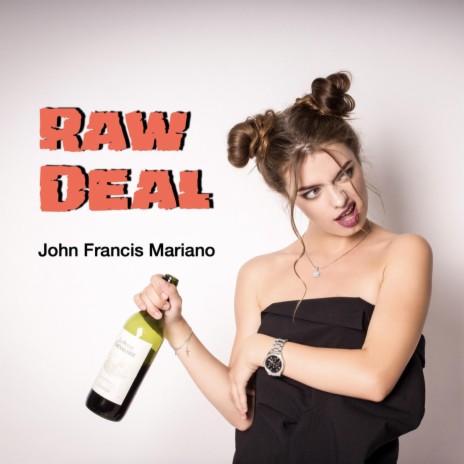 Raw Deal | Boomplay Music