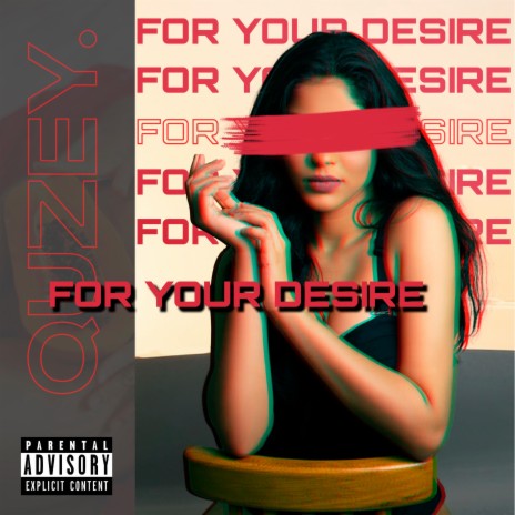 For Your Desire | Boomplay Music